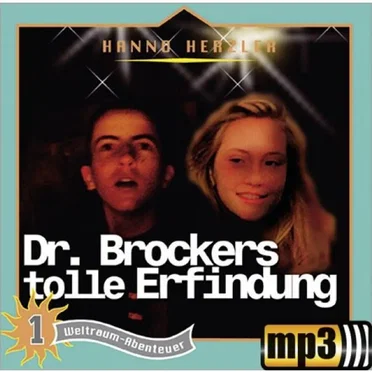 Weltraumabenteuer 01 - Dr. Brockers tolle Erfindung by Dr. Brockers Weltraumabenteuer - album cover
