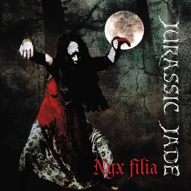 Nyx Filia by Jurassic Jade - album cover