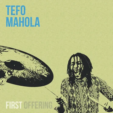 First Offering by Tefo Mahola - album cover