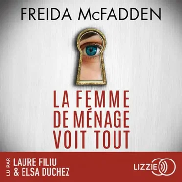 La Femme de ménage voit tout by Freida McFadden - album cover