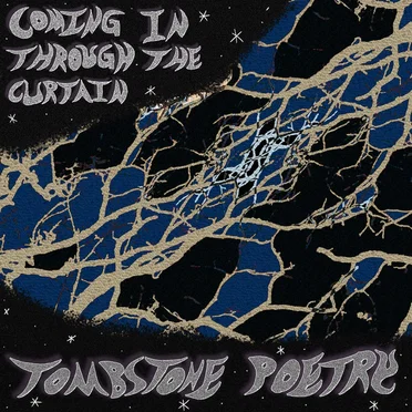 Coming In Through the Curtain by Tombstone Poetry - album cover