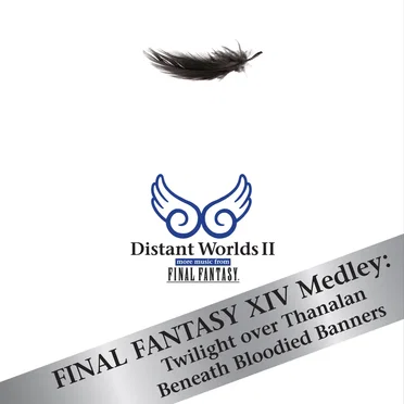 Final Fantasy XIV Medley: Twilight over Thanalan, Beneath Bloodied Banners