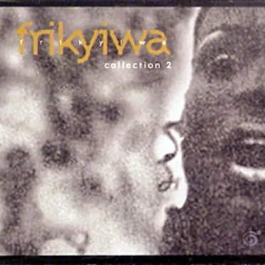 Frikyiwa: Collection 2 by Various Artists - album cover