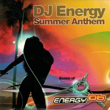 Summer Anthem (Theme of Energy 06)