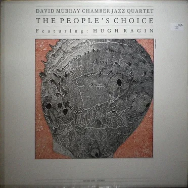 The People’s Choice by David Murray Chamber Jazz Quartet - album cover