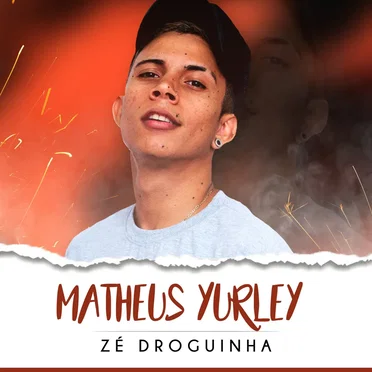 Zé droguinha by Matheus Yurley - album cover
