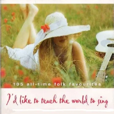 I’d Like to Teach the World to Sing by Various Artists - album cover