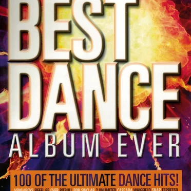 The Best Dance Album Ever by Various Artists - album cover