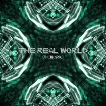 The Real World (rework)