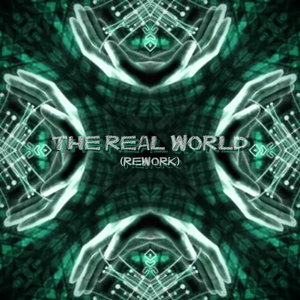 The Real World (rework)