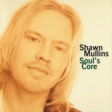 Soul’s Core by Shawn Mullins - album cover