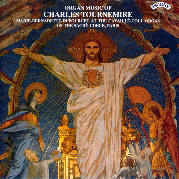 Organ Music of Charles Tournemire
