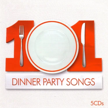 101 Dinner Party Songs by Various Artists - album cover