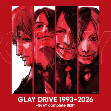 DRIVE 1993~2026 -GLAY complete BEST