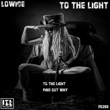 To The Light by Lowice - album cover