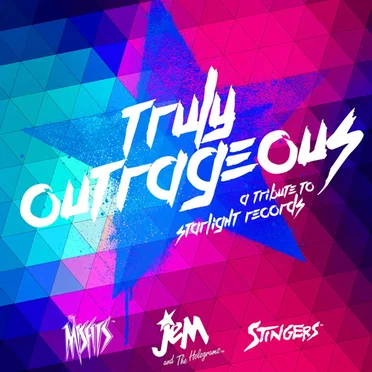 Truly Outrageous: A Jem and the Holograms Tribute by Various Artists - album cover
