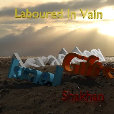 Laboured in Vain