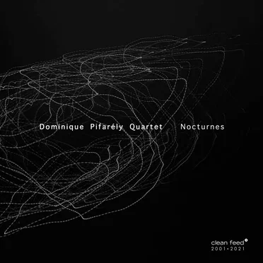 Nocturnes by Dominique Pifarély Quartet - album cover