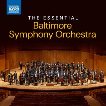 The Essential Baltimore Symphony Orchestra