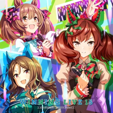 『ウマ娘 プリティーダービー』WINNING LIVE 15 by Various Artists - album cover