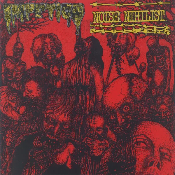 Impetigo / Noise Nihilist