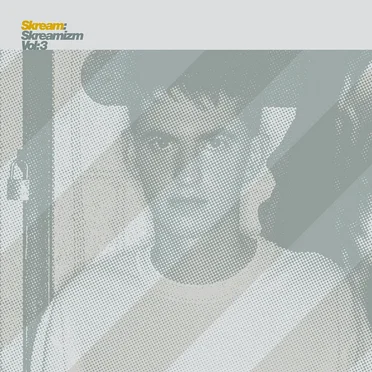 Skreamizm, Volume 3