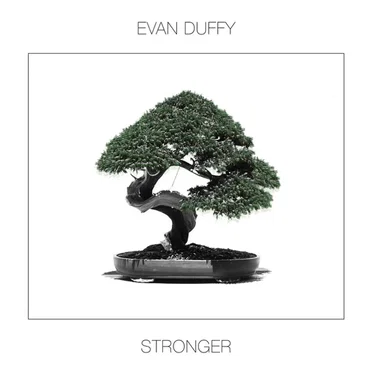 Stronger by Evan Duffy - album cover