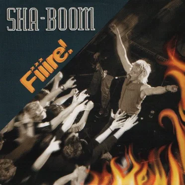 Fiiire! by Sha-Boom - album cover