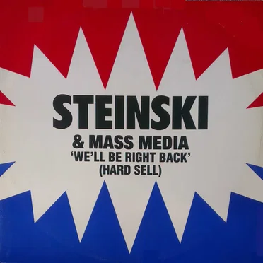 We'll Be Right Back by Steinski and Mass Media - album cover