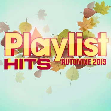 Playlist Hits automne 2019 by Various Artists - album cover