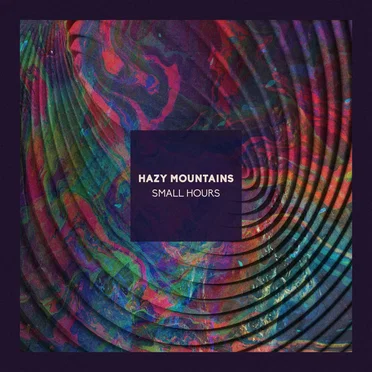 Small Hours by Hazy Mountains - album cover