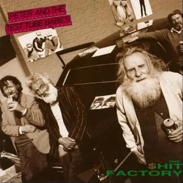 The $hit Factory by Peter and the Test Tube Babies - album cover