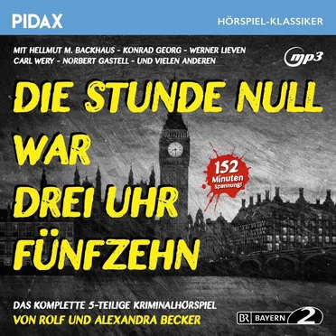 Die Stunde Null war drei Uhr fünfzehn by Rolf & Alexandra Becker - album cover