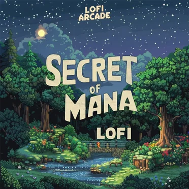 Secret of Mana Lofi by Lofi Arcade - album cover