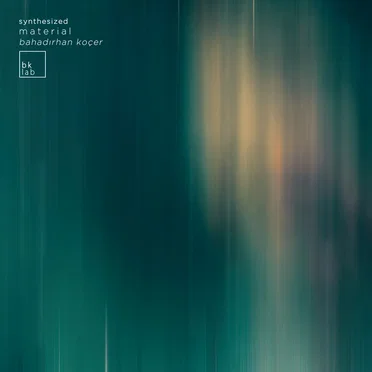 Synthesized Material by Bahadırhan Koçer - album cover