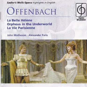 La Belle Hélène, Orpheus in the Underworld, La Vie Parisienne