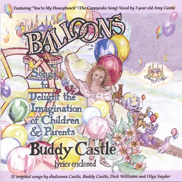 BALLOONS: Songs to Delight the Imagination of Children & Parents