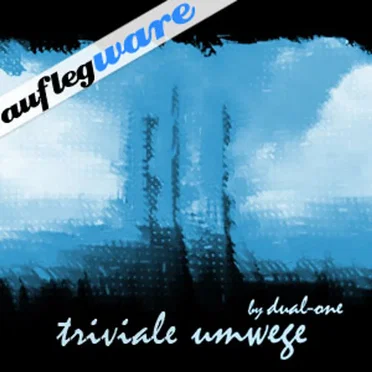 Triviale Umwege EP by Dual-One - album cover