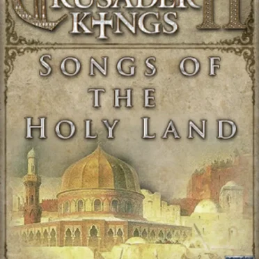 Crusader Kings II: Songs of the Holy Land