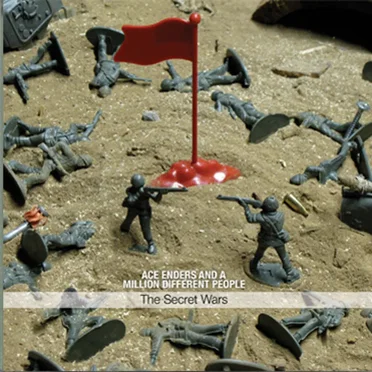 The Secret Wars by Ace Enders and A Million Different People - album cover