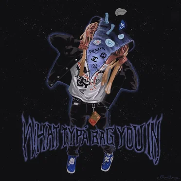 What Typa Bag You In by YOPPA BAM - album cover