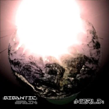 World by Gigantic Brain - album cover