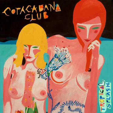 Tropical Splash by Copacabana Club - album cover