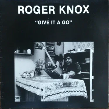Give It a Go by Roger Knox - album cover