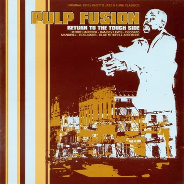Pulp Fusion: Return to the Tough Side by Various Artists - album cover