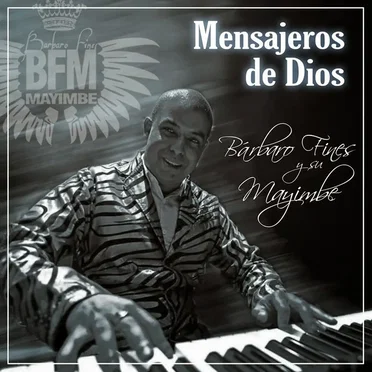 Mensajeros de Dios by Barbaro Fines y su Mayimbe - album cover