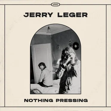 Nothing Pressing by Jerry Leger - album cover