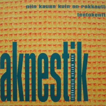 Niin kauan kuin on rakkautta