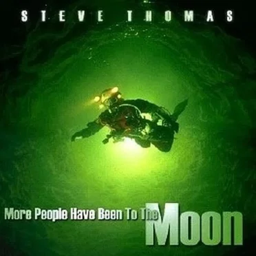 More People Have Been to the Moon by Steve Thomas - album cover