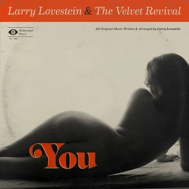 You by Larry Lovestein & The Velvet Revival - album cover